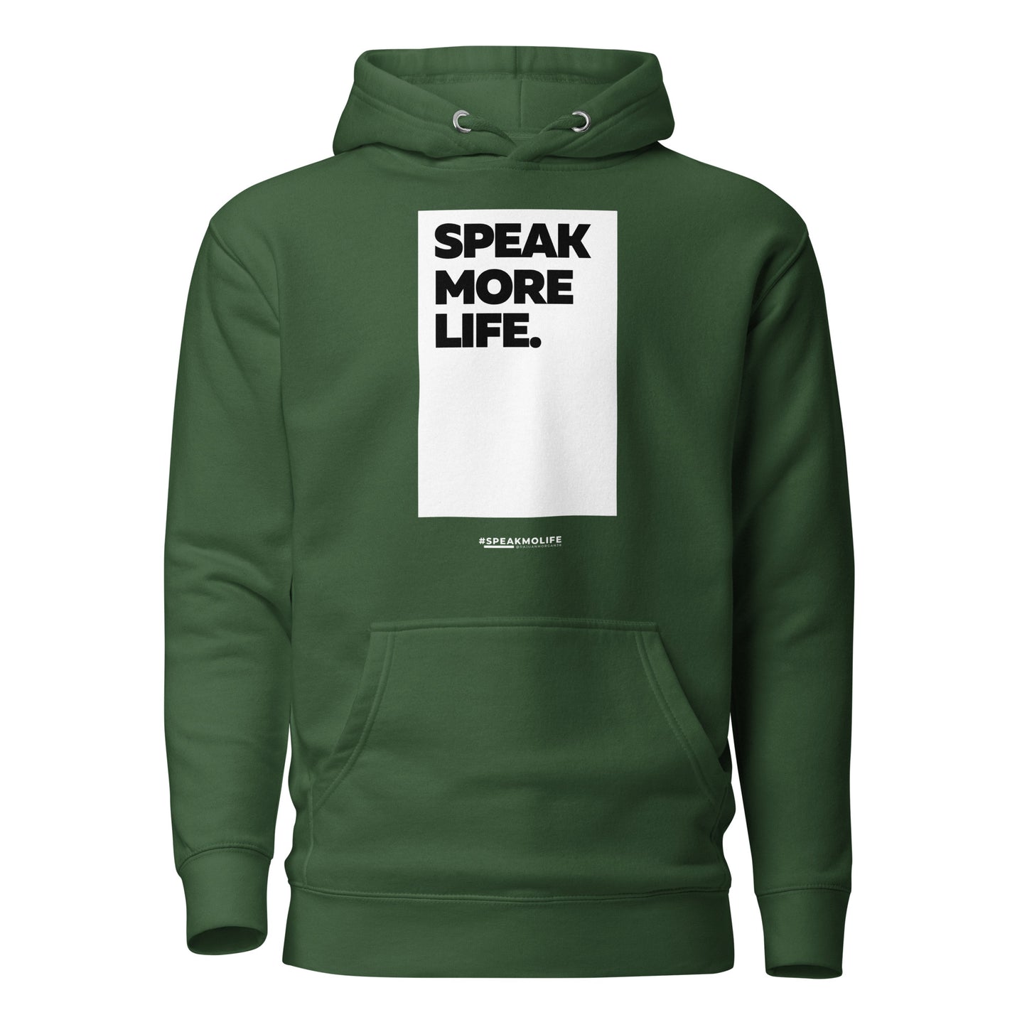 SPEAK MORE LIFE Unisex Hoodie